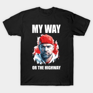 My Way. T-Shirt